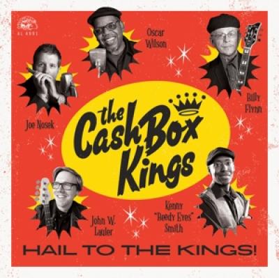 Cash Box Kings - Hail To The Kings LP