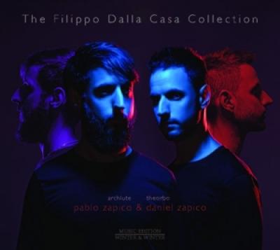 Pablo Zapico Daniel Zapico - The Pilippo Dalla Casa Collection