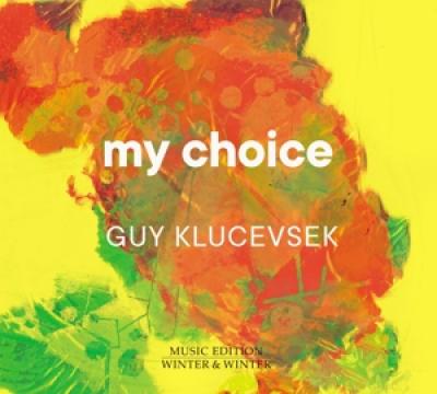 Guy Klucevsek - My Choice