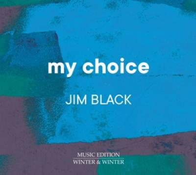 Jim Black - My Choice