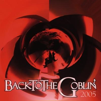 Goblin - Backtothegoblin 2005