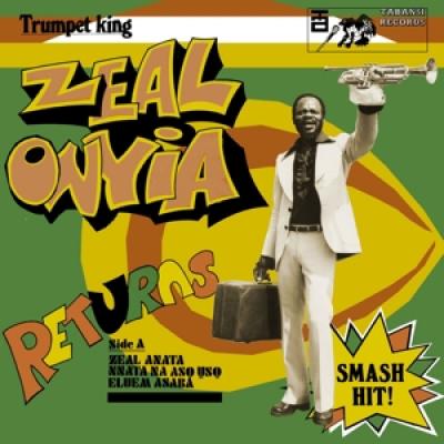 Onyia, Zeal - Trumpet King Zeal Onyia Returns 