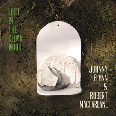 Flynn, Johnny & Robert Macfarlane - Lost In The Cedar Wood (Poster Insert) (LP)