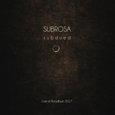 Subrosa - Live At Roadburn 2017