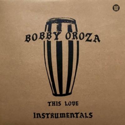 Oroza, Bobby - This Love Instrumentals (Translucent Red Vinyl) (LP)