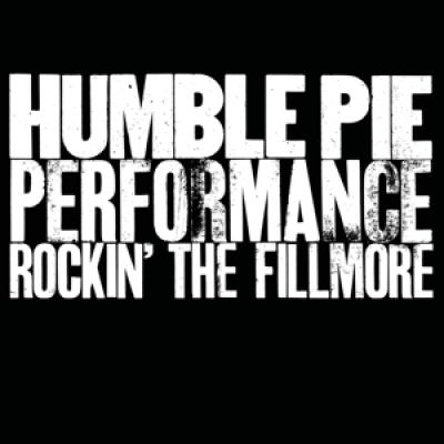 Humble Pie - Performance - Rockin' The Fillmore (U.K. Superband Feat. Peter Frampton And Steve Marriott)