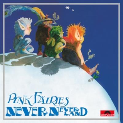 Pink Fairies - Neverneverland (LP)