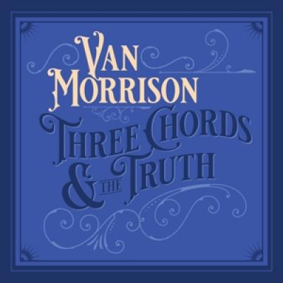 Morrison, Van - Three Chords And The Truth (Silver Vinyl) (2LP)