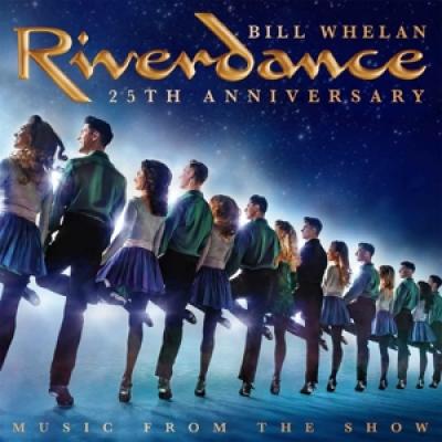 Whelan, Bill - Riverdance 25Th Anniversary (Music From The Show) (2LP)