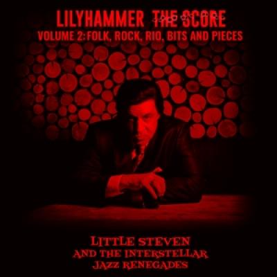 Little Steven /The Interstellar Jazz Renegades - Lilyhammer The Score Vol.2: Folk, Rock, Rio, Bits (2LP)