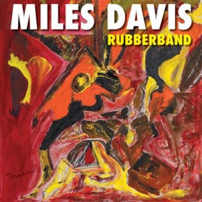 Davis, Miles - Rubberband (The Legend'S Lost Album)