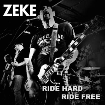 Zeke - Ride Hard Ride Free (Ltd 7Inch) (7INCH)