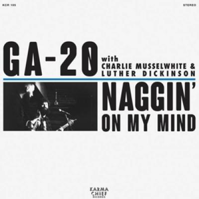 Ga-20 - Naggin' On My Mind (Blue) (7INCH)