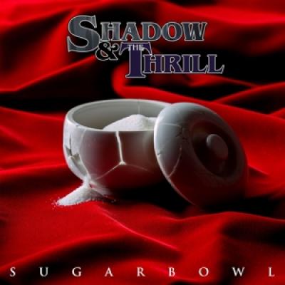 Shadow & The Thrill - Sugarbowl (LP)