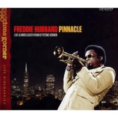 Freddie Hubbard - Pinnacle Live & Unreleased
