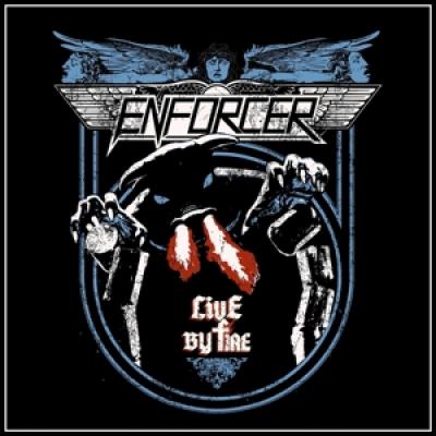 Enforcer - Live By Fire (LP)