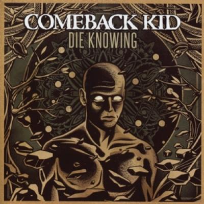 Comeback Kid - Die Knowing