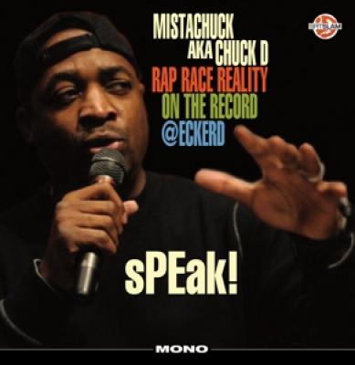 Chuck D - Speak Rap Race Reality On The Record (LP)