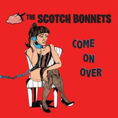 Scotch Bonnets - Come On Over (LP)