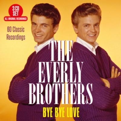 Everly Brothers - Bye Bye Love (60 Classic Recordings) (3CD)
