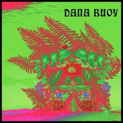 Buoy, Dana - Experiments In Plant Based Music Vol.1