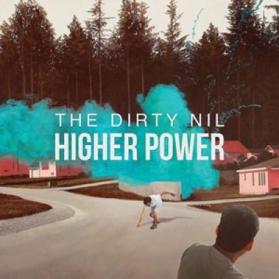Dirty Nil - Higher Power
