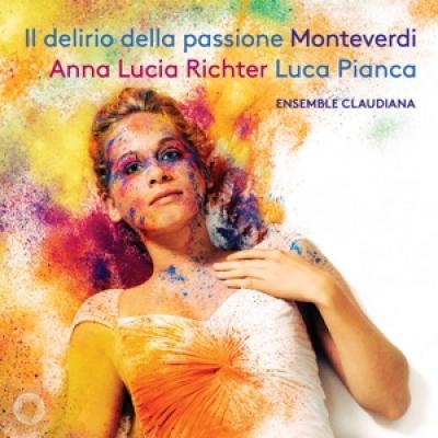 Richter, Anna Lucia / Luc - Il Delirio Della Passione Monteverdi