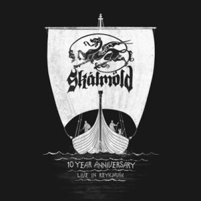 Skalmold - 10 Years Anniversary ' Live In Reyk (3CD)