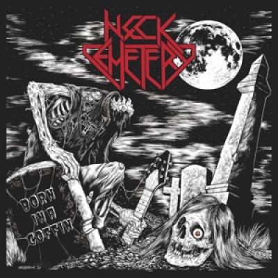 Neck Cemetery - Born In A Coffin (LP)