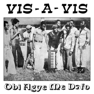 Vis-A-Vis - Obi Agye Me Dofo (LP)