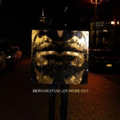 Fowler, Bernard - Inside Out (LP)