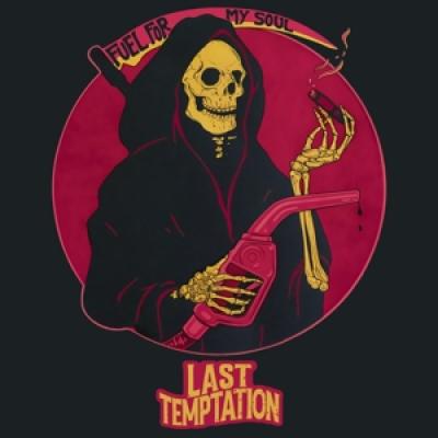 Last Temptation - Fuel For My Soul (LP)