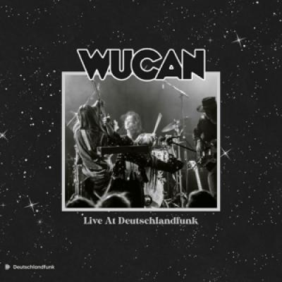 Wucan - Live At Deutschlandfunk (2021)