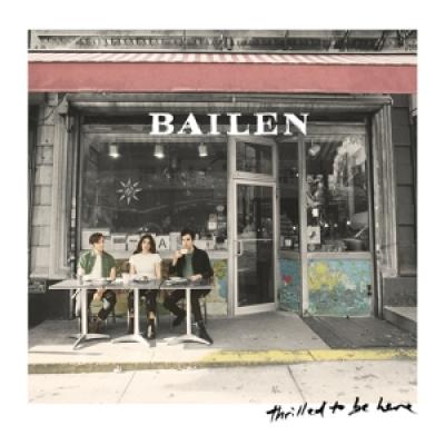Bailen - Thrilled To Be Here CD