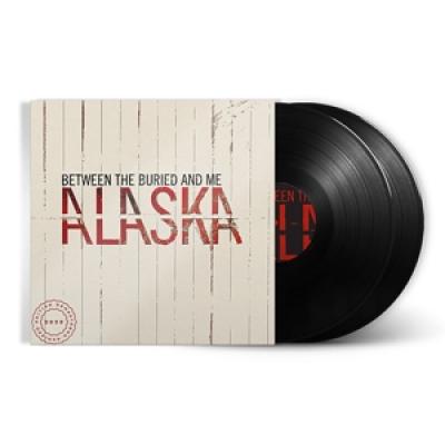 Between The Buried And Me - Alaska [2020 Remix/Remaster] (12INCH)