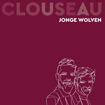 Clouseau - Jonge Wolven (2LP)