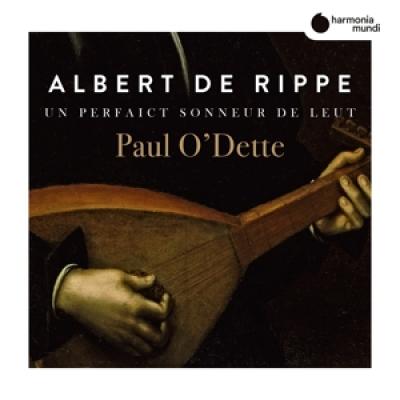 Paul Odette - Rippe Works For Lute 'Un Perfaict S