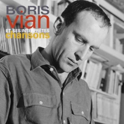 Boris Vian Et Ses Interpretes - Chansons (BOX)