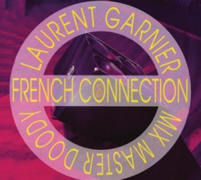 Laurent Garnier - French Connection (CDS)