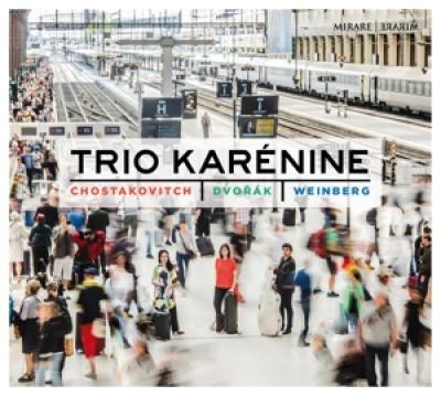 Trio Karenine - Chostakovitch Dvorak Weinberg