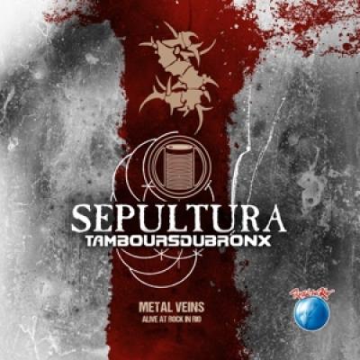 Sepultura With Les Tambours Du Bronx - Metal Vein (Alive  At Rock In Rio) (2LP)