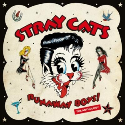 Stray Cats - Runaway Boys (40Th Anniversary) (2CD)