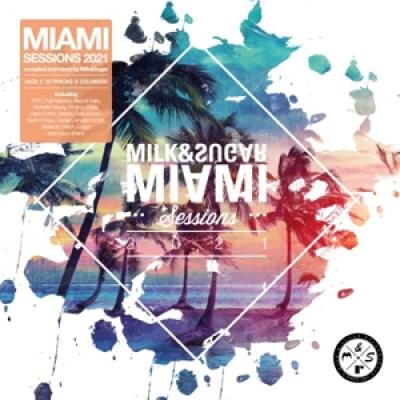 V/A - Miami Sessions 2021 (Milk & Sugar) (2CD)