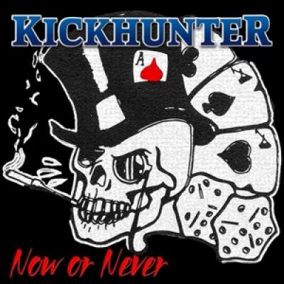 Kickhunter - Now Or Never (LP)