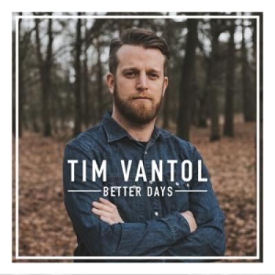 Vantol, Tim - Better Days