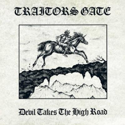 Traitors Gate - Devil Takes The High Road (LP)