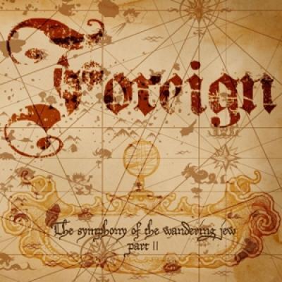 Foreign - Symphony Of The Wandering Jew Part Ii