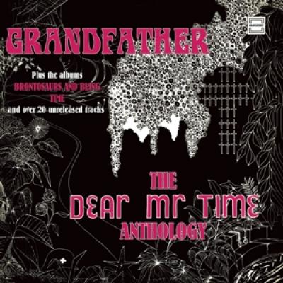 Dear Mr. Time - Grandfather - The Dear Mr. Time Anthology (3CD)