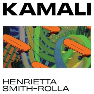 Smith-Rolla, Henrietta - Kamali (12INCH)