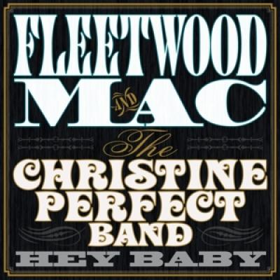 Fleetwood Mac - Hey Baby (& Christine Perfect Band) (LP)